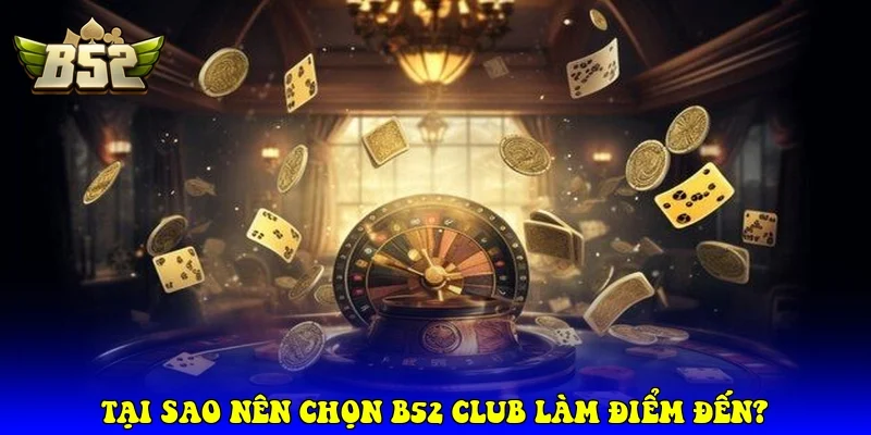 B52Club ⭐️ Link Tải Trang Chủ Game Bài Bom Tấn B52 2026 Tại Sao Nên Chọn B52 Club Làm Điểm Đến Giải Trí?