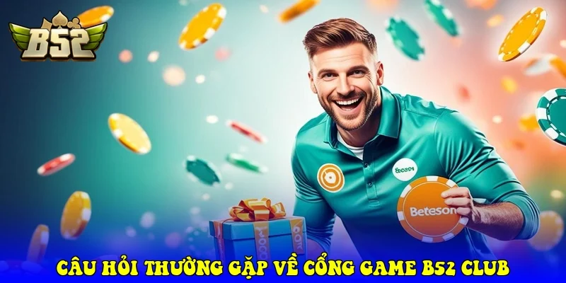 B52Club ⭐️ Link Tải Trang Chủ Game Bài Bom Tấn B52 2026 Câu Hỏi Thường Gặp Về Cổng Game B52 Club